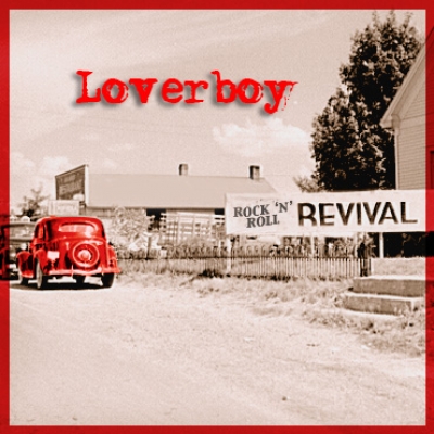 Loverboy Rock n Roll Revival